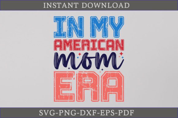 In My American Mom Era: Retro Graphics for Crafts