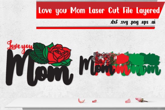 Love You Mom Graphics for Crafts & Blogs