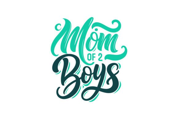 Mom of 2 Boys Typography: Graphics for Crafts