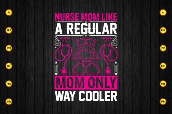 Nurse Mom Graphics for Crafts & Branding