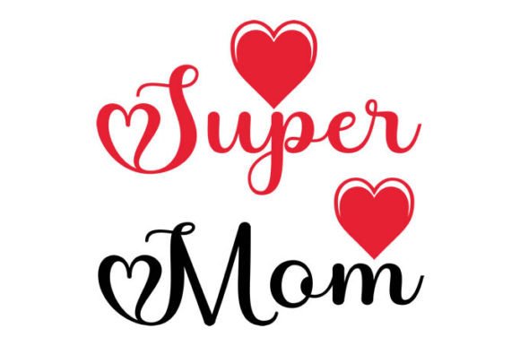 Super Mom Vectors: Graphics for Crafts & Branding